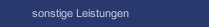 sonstige Leistungen